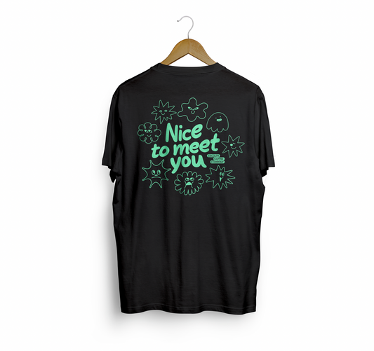 Nice to Meet You Shirt - Black Shirt