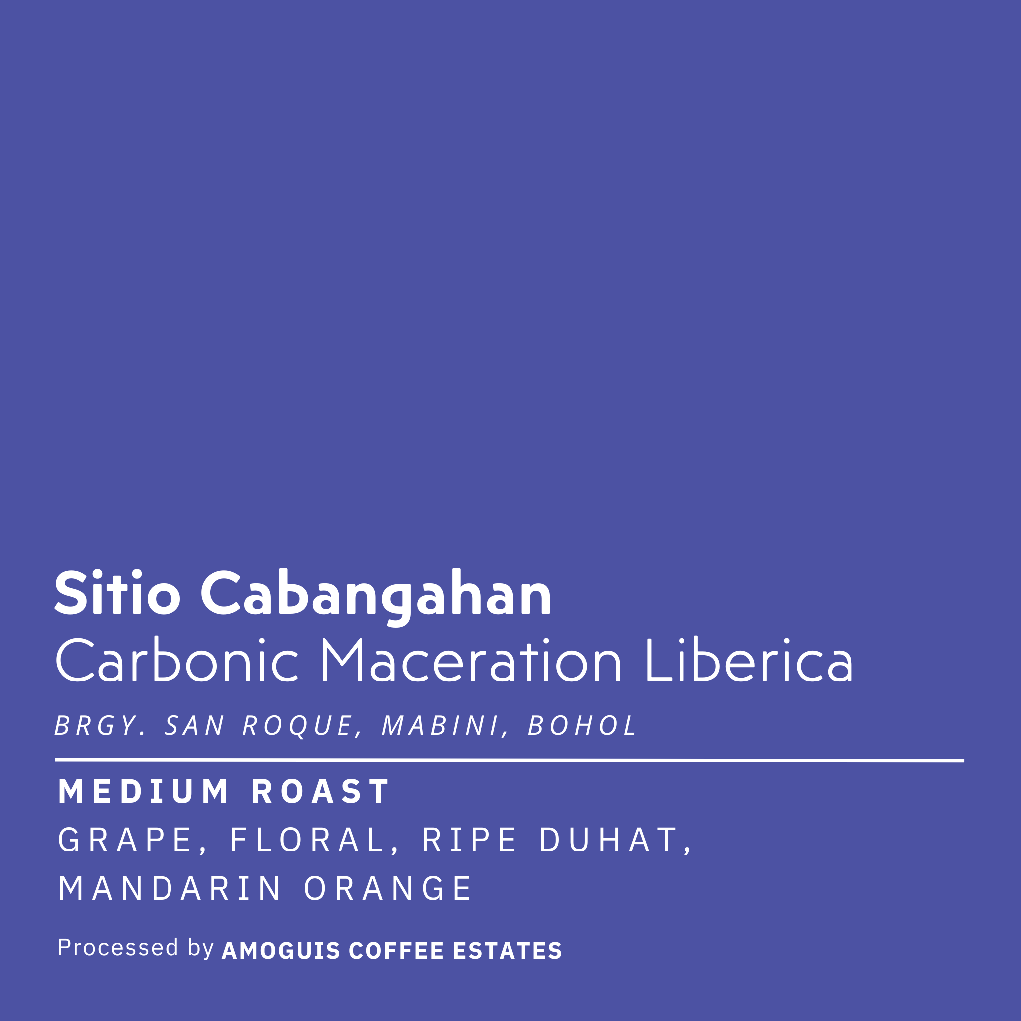 Sitio Cabangahan Carbonic Maceration Liberica